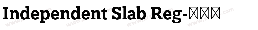 Independent Slab Reg字体转换